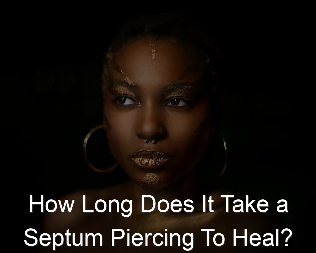 Septum Piercing Heal